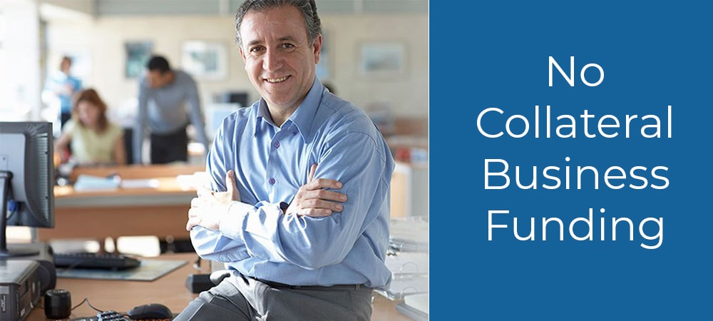 Startup Business Funding with No Collateral Needed